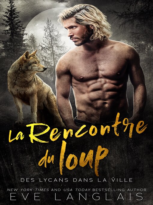Title details for La Rencontre du loup by Eve Langlais - Wait list